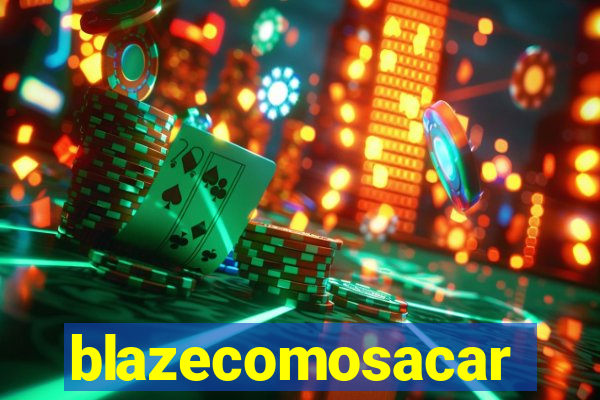 blazecomosacar