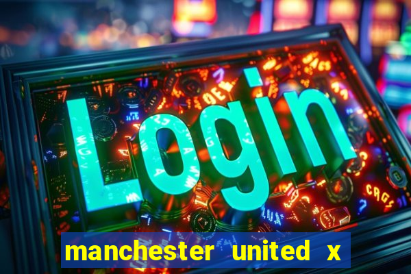 manchester united x leicester futemax