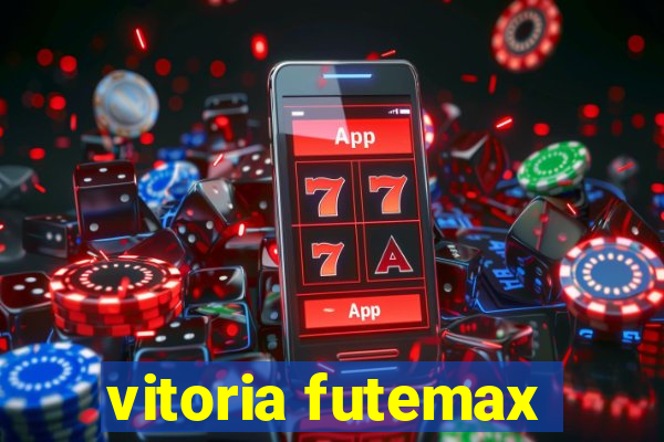 vitoria futemax