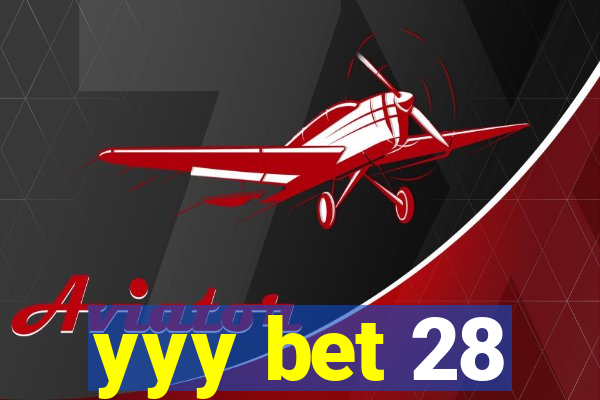 yyy bet 28