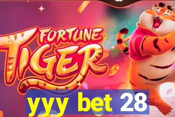 yyy bet 28