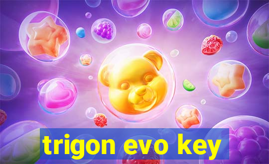 trigon evo key
