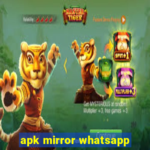 apk mirror whatsapp