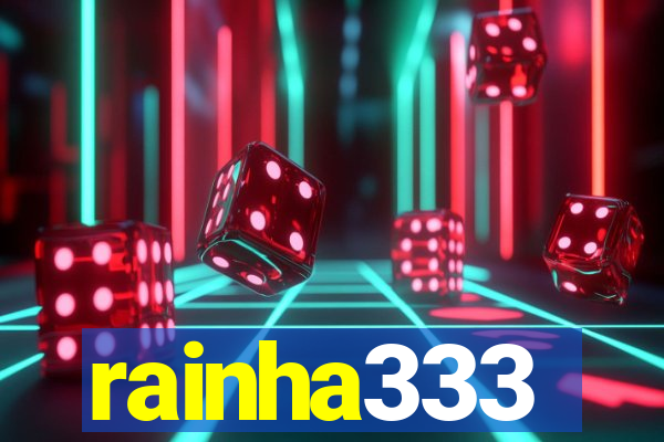 rainha333
