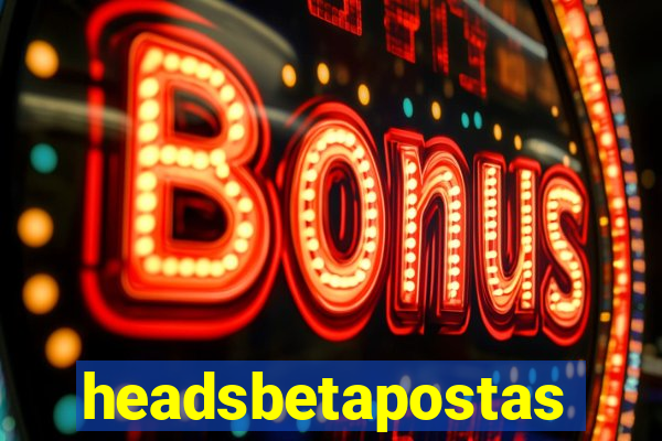 headsbetapostas