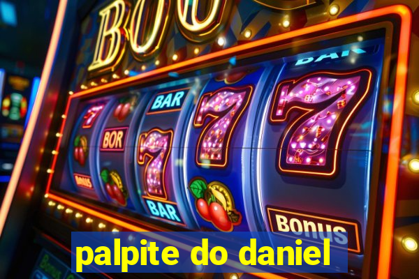 palpite do daniel