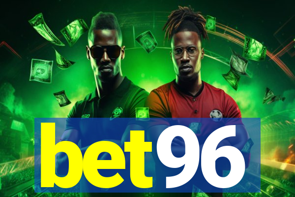 bet96