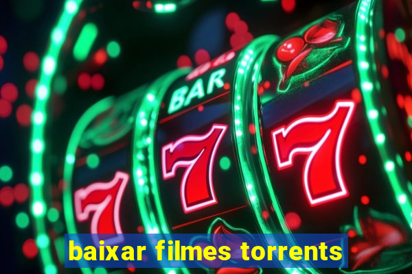 baixar filmes torrents