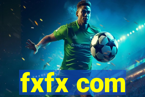 fxfx com