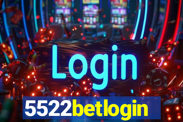 5522betlogin