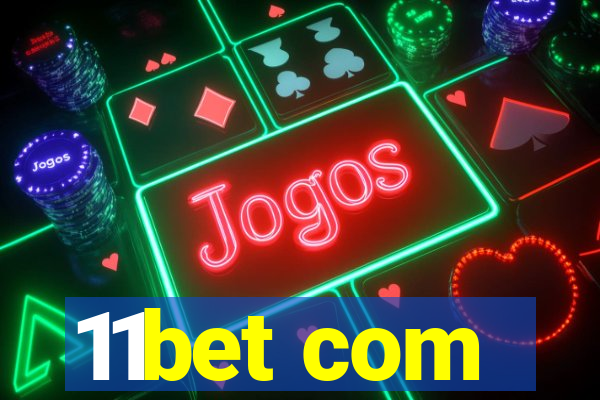11bet com