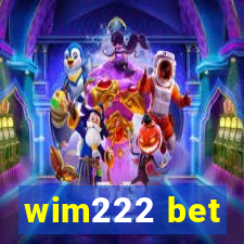 wim222 bet
