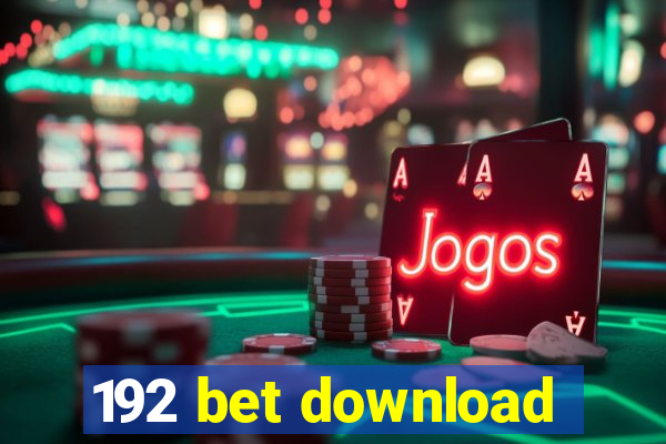 192 bet download