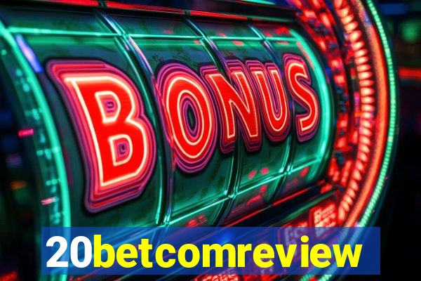 20betcomreview