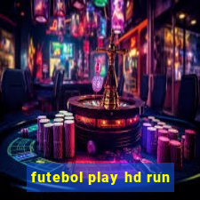 futebol play hd run