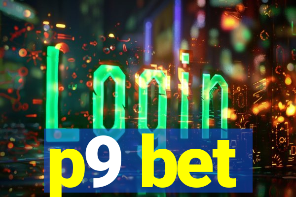 p9 bet