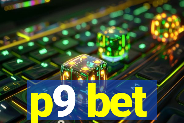 p9 bet
