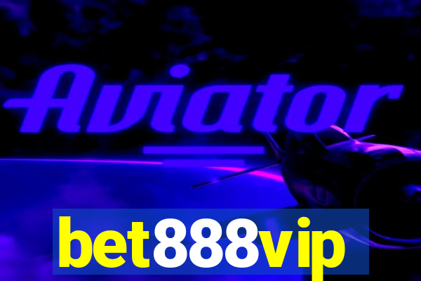 bet888vip