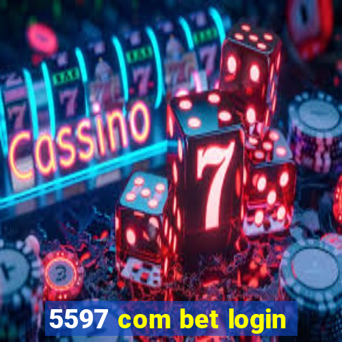 5597 com bet login