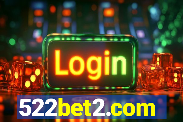 522bet2.com