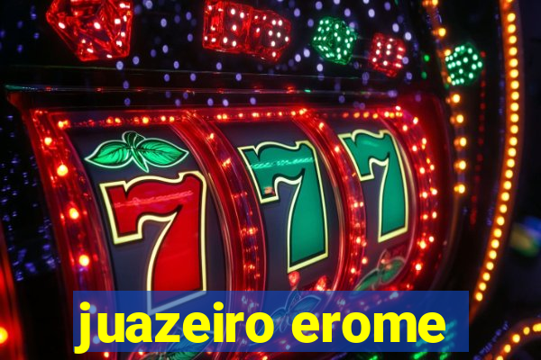 juazeiro erome