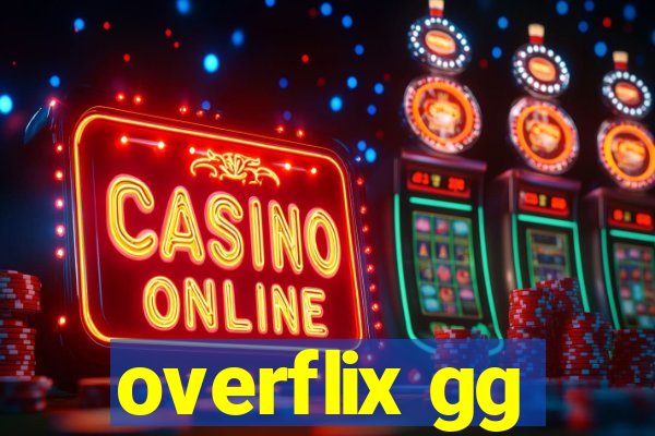 overflix gg