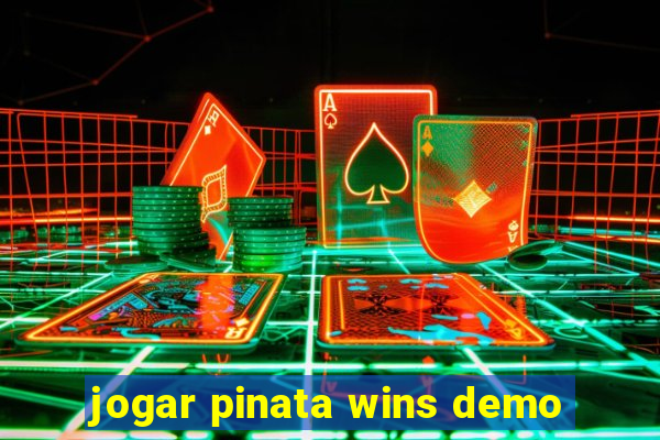 jogar pinata wins demo