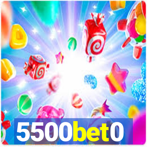 5500bet0