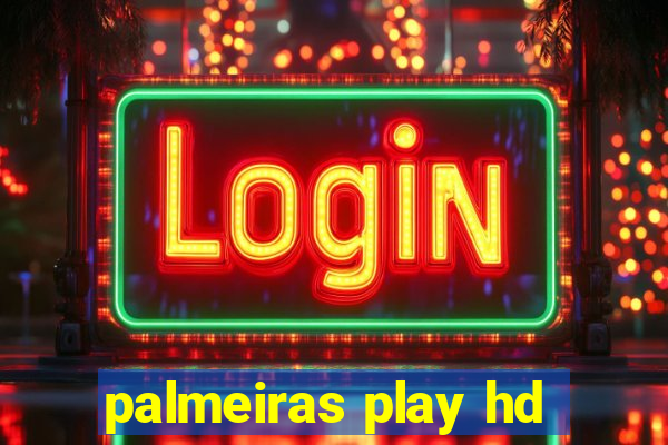 palmeiras play hd