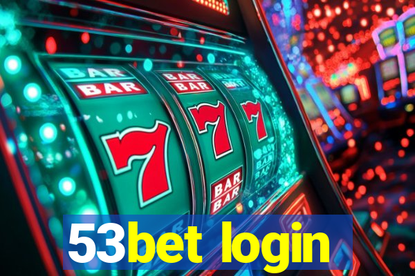 53bet login