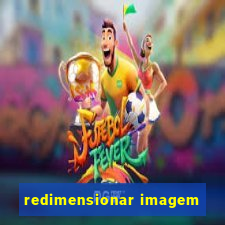 redimensionar imagem