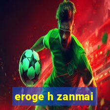 eroge h zanmai