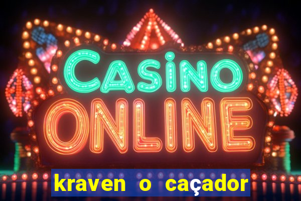 kraven o caçador via torrent