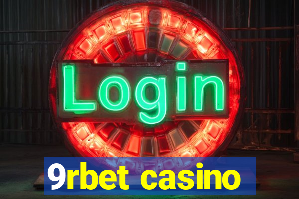9rbet casino