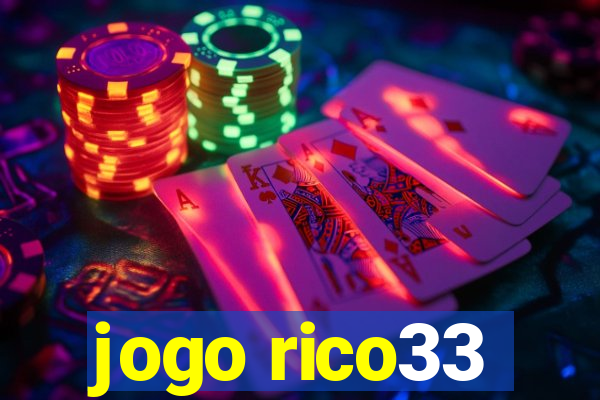 jogo rico33