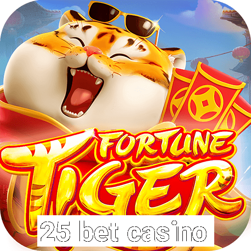25 bet casino