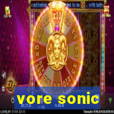 vore sonic