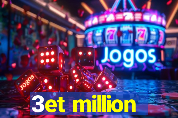 3et million