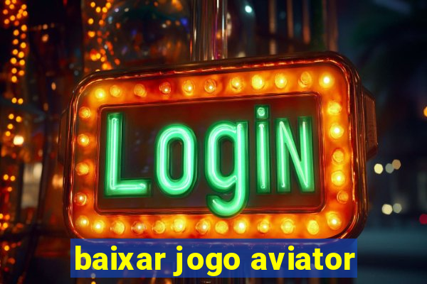 baixar jogo aviator