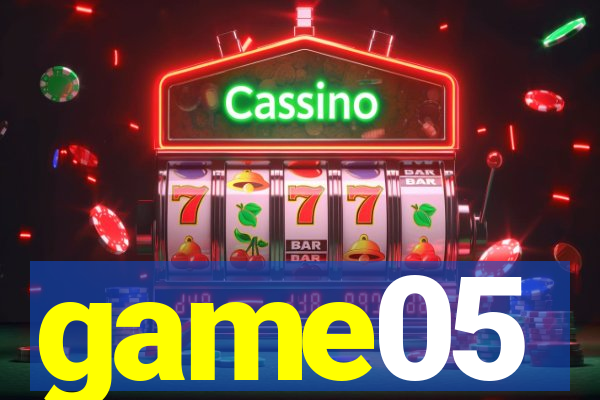 game05
