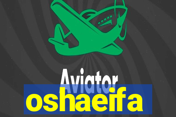 oshaeifa