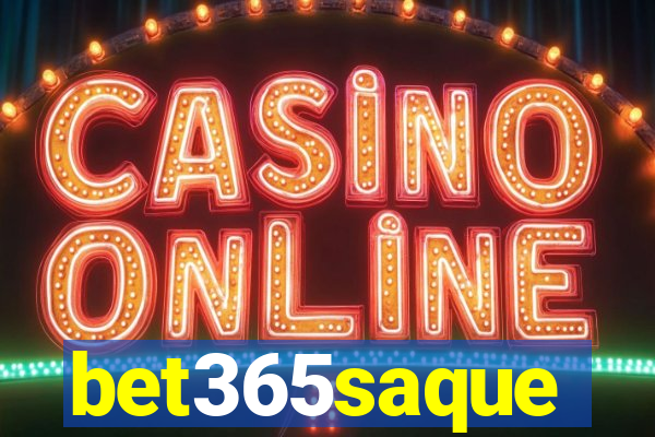 bet365saque