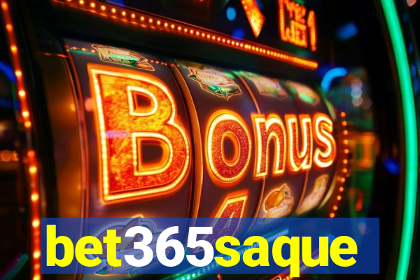 bet365saque