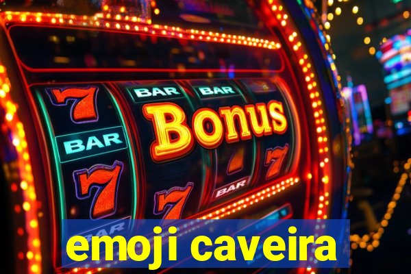 emoji caveira