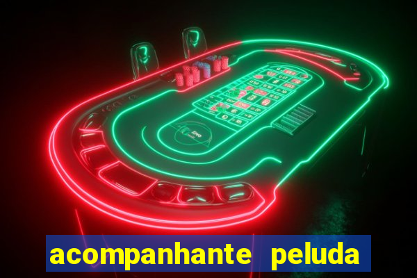 acompanhante peluda s o paulo