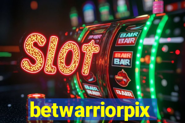 betwarriorpix