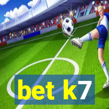 bet k7