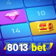 8013 bet