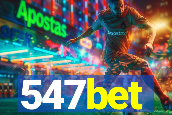 547bet