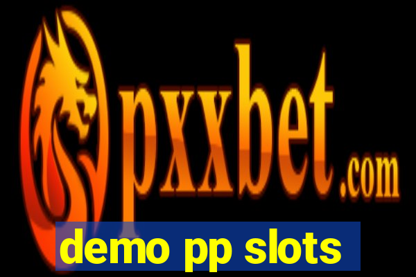 demo pp slots